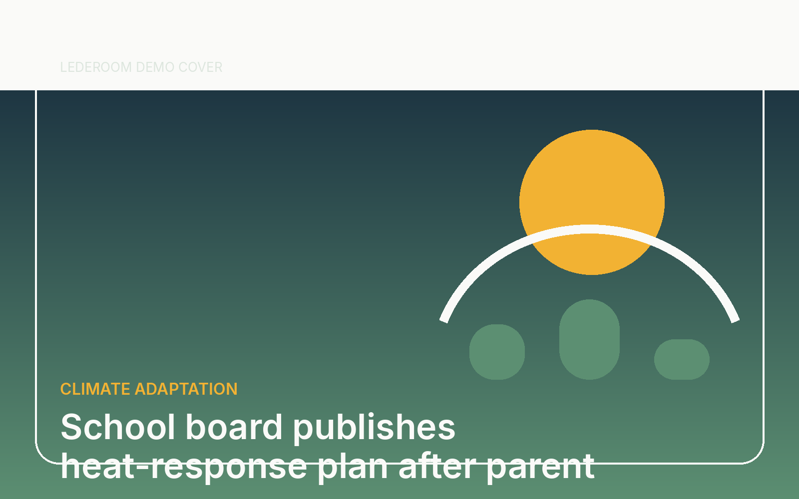 Le conseil scolaire publie un plan de réponse à la chaleur